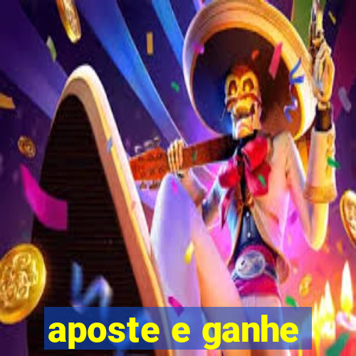 aposte e ganhe